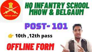 HQ Infantry School Mhow M.P & Belgaum Karnataka Recruitment 2022 | Complete Information