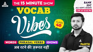 Vocab Vibes #40 | English Vocabulary for SSC, SBI Clerk, IBPS & Other Banking Exams | Parth Krishan