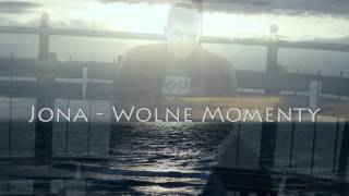 Jona - Wolne Momenty