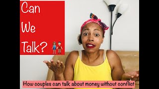 Can we talk? : How couples can talk about money without conflict