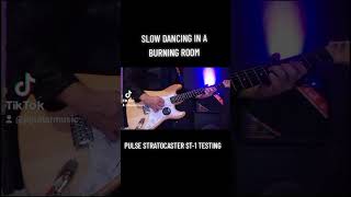 Slow Dancing In A Burning Room // John Mayer | Guitar Intro ( Pulse Stratocaster ST-1 Testing )