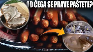 OD ČEGA SE PRAVE PAŠTETE/VIRŠLE ? DA LI STE ZNALI