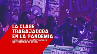 Ciclo de charla "La clase obrera en pandemia"