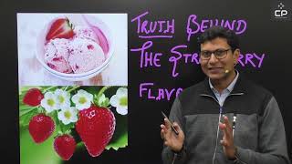 Secret behind the strawberry flavour | strawberry aldehyde | Chemistry Pandit Singhal Sir