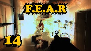 F.E.A.R Part 14