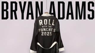 Bryan Adams: Roll with the Punches Tour 2025 | Live Nation GSA