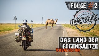 Folge #2 - Kasachstan - Das Land der Gegensätze - Motorrad-Weltreise - TimetoRide.de