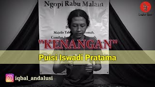 BACA PUISI | Iswadi Pratama | KENANGAN | Iqbal Andalusi | Lingkar Jenar