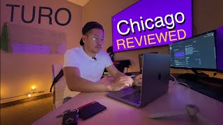 TURO: Chicago Reviewed