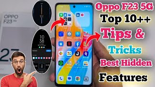 Oppo F23 5G Top 10+ Hidden Features | Oppo F23 5G Smart Feature in Hindi