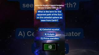 Unlock the Secrets of Celestial Navigation Test Your Navigation Skills No 139