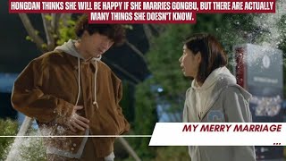 Hongdan thinks she will be happy if she marries .. | My Merry Marriage 결혼하자 맹꽁아!