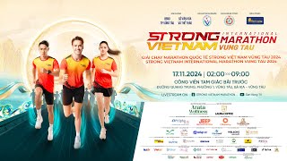 🎉 GIẢI CHẠY MARATHON QUỐC TẾ STRONG VIETNAM VŨNG TÀU 2024 - NGÀY 17/11/2024 🏅✨