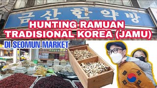 BERBURU RAMUAN TRADISIONAL KOREA (JAMU) DI PASAR TERBESAR DI DAEGU (SEOMUN MARKET)