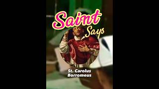 Saint Says | St. Carolus Borromeus - Pelindung dari Ulkus serta Penyakit Usus dan Lambung #shorts