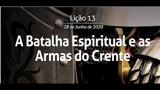 A Batalha Espiritual e as Armas do Crente