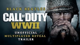 Unofficial Call of Duty®: WWII Multiplayer Trailer (Black Beatles) by MirekLeFou