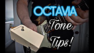 getting a good OCTAVIA TONE!