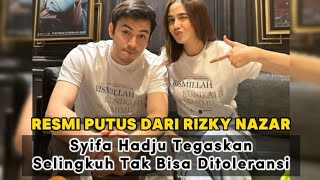 Resmi Putus dari Rizky Nazar, Syifa Hadju Tegaskan Selingkuh Tak Bisa Ditoleransi.