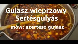 Zupa Gulasz Wieprzowy - Sertésgulyás