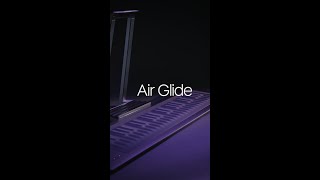 Introducing Air Glide ↔️