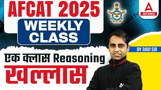 AFCAT 2025 | Weekly Class Of Reasoning For AFCAT | By Ravi Sir