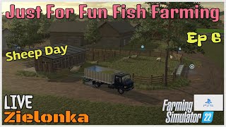 Just For Fun Fish Farming / Zielonka LIVE / Ep 6 / FS22 / PS5 / RustyMoney Gaming