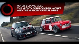 The Mighty John Cooper Works and the History of Fast Mini's