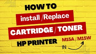 How to Install Cartridge in M15w Printer | New Cartridge Installation | Cartridge Kaise Lagate Hain