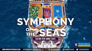 Siente el sonido de la aventura y adrenalina. Abordo del  SYMPHONY OF THE SEAS ® 🚢