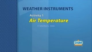 Weather Instruments - Activity 1: Air Temperature