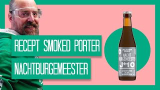 Brouwrecept Smoked Porter Nachburgemeester van Jelster Bier