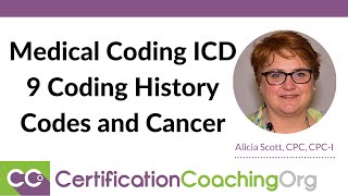 Medical Coding ICD-9 Coding History Codes and Cancer