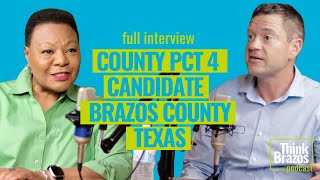 Wanda Watson on the Think Brazos Podcast | Candidate for Brazos County Commissioner Precinct 4