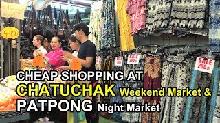 CHEAP SHOPPING at CHATUCHAK The Weekend Market and PATPONG The Night Market, BANGKOK, THAILAND