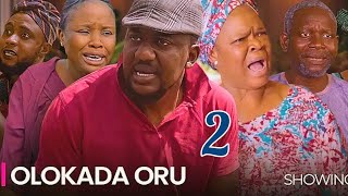 Olokada Oru 2 - Latest Yoruba Movie 2024 | Itele | Sanyeri | Zainab Bakare |