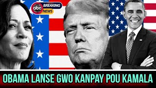 Obama pwouve kel vle Kamala Make listwa | Anpil ayisyen komanse depote | Trump pa aksepte lot deba