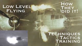 Low Level Flying Techniques & Tactics -  WWII Cross Control Flight Training Video