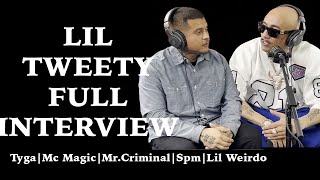 LIL TWEETY FULL INTERVIEW Tyga | Mc Magic | Mr.Criminal | Spm | Lil Weirdo