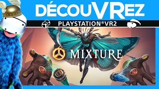 DécouVRez : MIXTURE sur PS VR2 | Un platformer médiocre | VR Singe