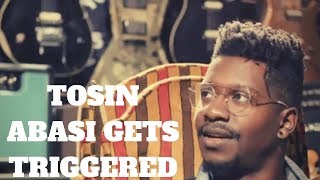 TOSIN ABASI GETS TRIGGERED BY INTERVIEWER