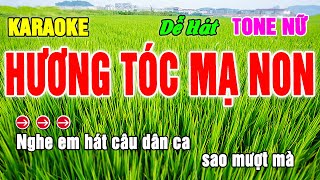 Hương Tóc Mạ Non Karaoke Tone Nữ _ Nhạc Sống Mới