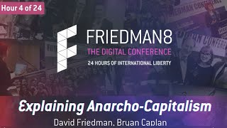 04.Explaining Anarcho Capitalism | Friedman 8