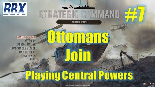 Strategic Command World War 1 | EP7 | Central Powers | Ottomans Join