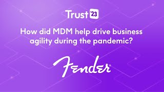 Precisely Trust '23 Customer Spotlight: Fender