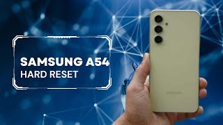 How to hard reset samsung a54 | SAMSUNG A54 HARD RESET | FORGET SMASUNG ACCOUNT PASSWORD