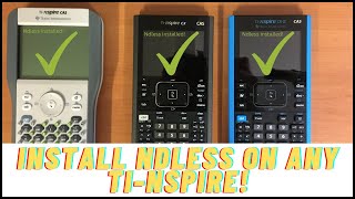 Updated How to install Ndless on ANY TI-Nspire (CAS/CX/CX CAS/ CX II /CX II CAS/CX II-T/CX II-T CAS)