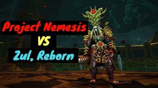 Project Nemesis VS Zul, Reborn Mythic