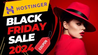 BLACK FRIDAY Hostinger Sale 2024 Top Coupon Code Revealed