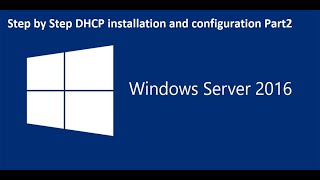 Step by Step DHCP installation and configuration Part2